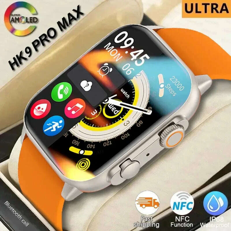 KIMLUD, 2024 HK9 Pro MAX Smart Watch 9 Mens Women AMOLED HD Screen Heart Rate Blood Pressure NFC Bluetooth Call Smartwatch For Sport, KIMLUD Womens Clothes