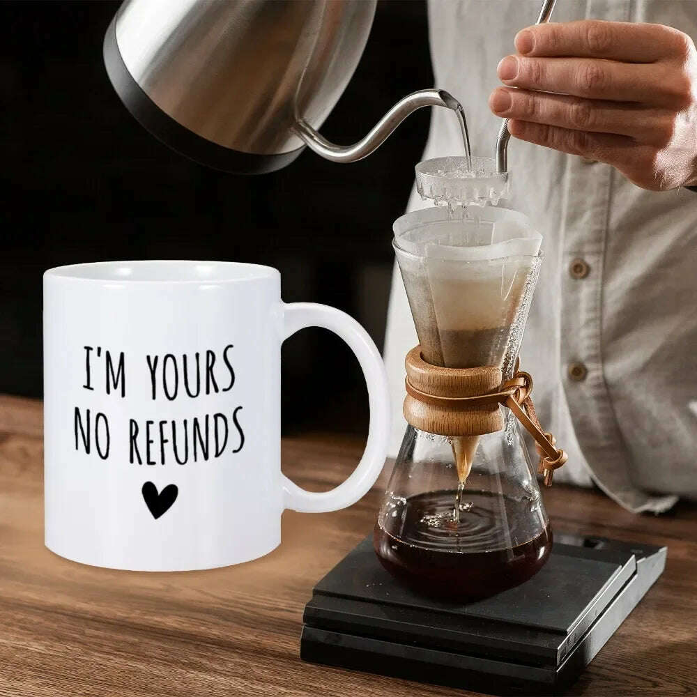 KIMLUD, I'm Yours No Refunds Mug Valentine's Day Mug Valentines Gift for Him Her Husband Wife Funny Coffee Cup for Women Men 11 Oz Mug, KIMLUD Womens Clothes